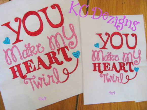 You Make My Heart Twirl Valentine Embroidery Review